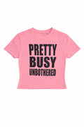 PRETTY BUSY UNBOTHERED